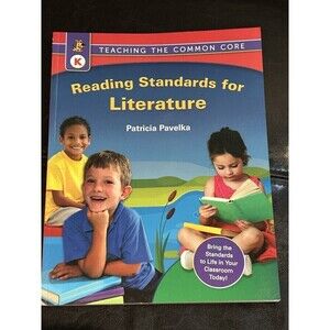 Teaching the Common Core: Reading Standards for Literature Kindergarten
